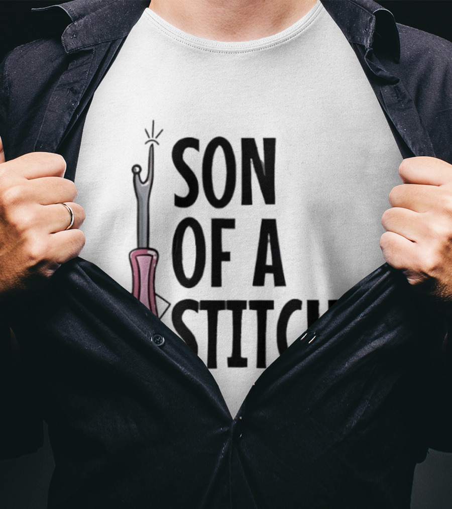 Son Of A Stitch Seam Ripper Cartoon Text Humor T-Shirt