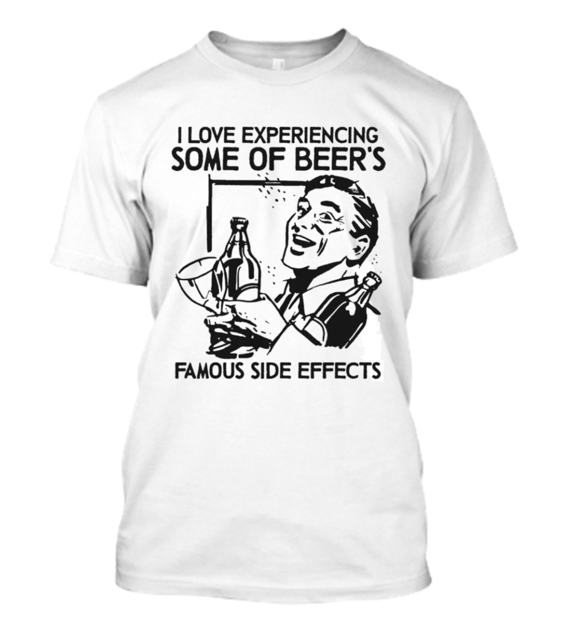 I Love Experiencing Beer's Famous Side Effects Retro Humor T-Shirt