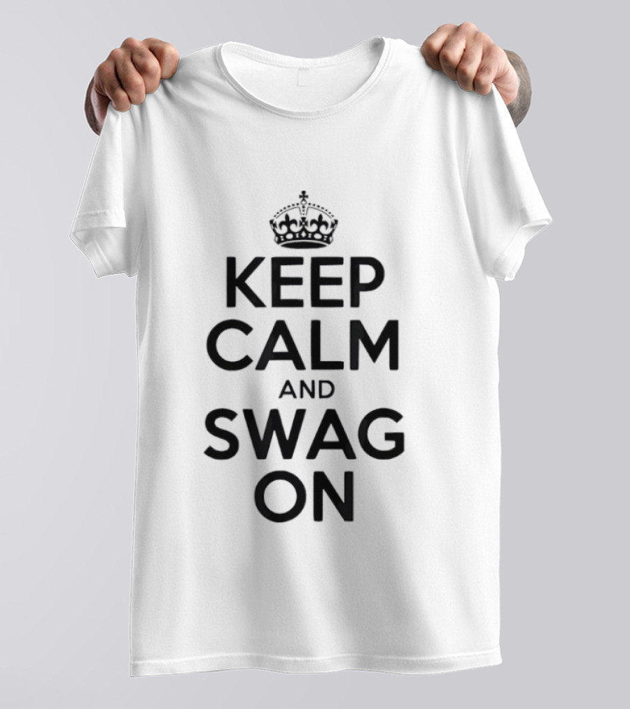 Keep Calm And Swag On Kings Crow T-Shirt