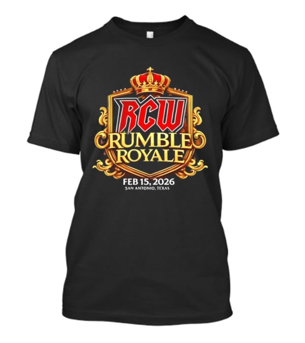 RCW Rumble Royale Feb 15 2026 San Antonio Texas Crown Crest Event T-Shirt