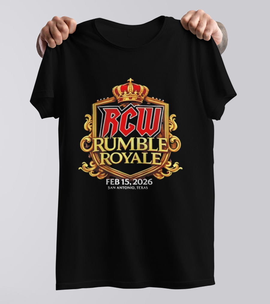 RCW Rumble Royale Feb 15 2026 San Antonio Texas Crown Crest Event T-Shirt