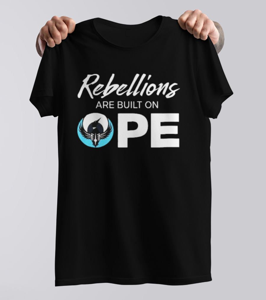Rebellions Are Built On Hope Rebel Alliance OPE T-Shirt