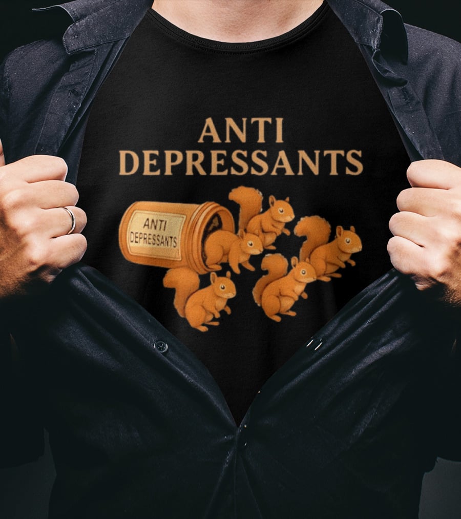 Squirrel Anti Depressants Funny Squirrels In Bottle T-Shirt