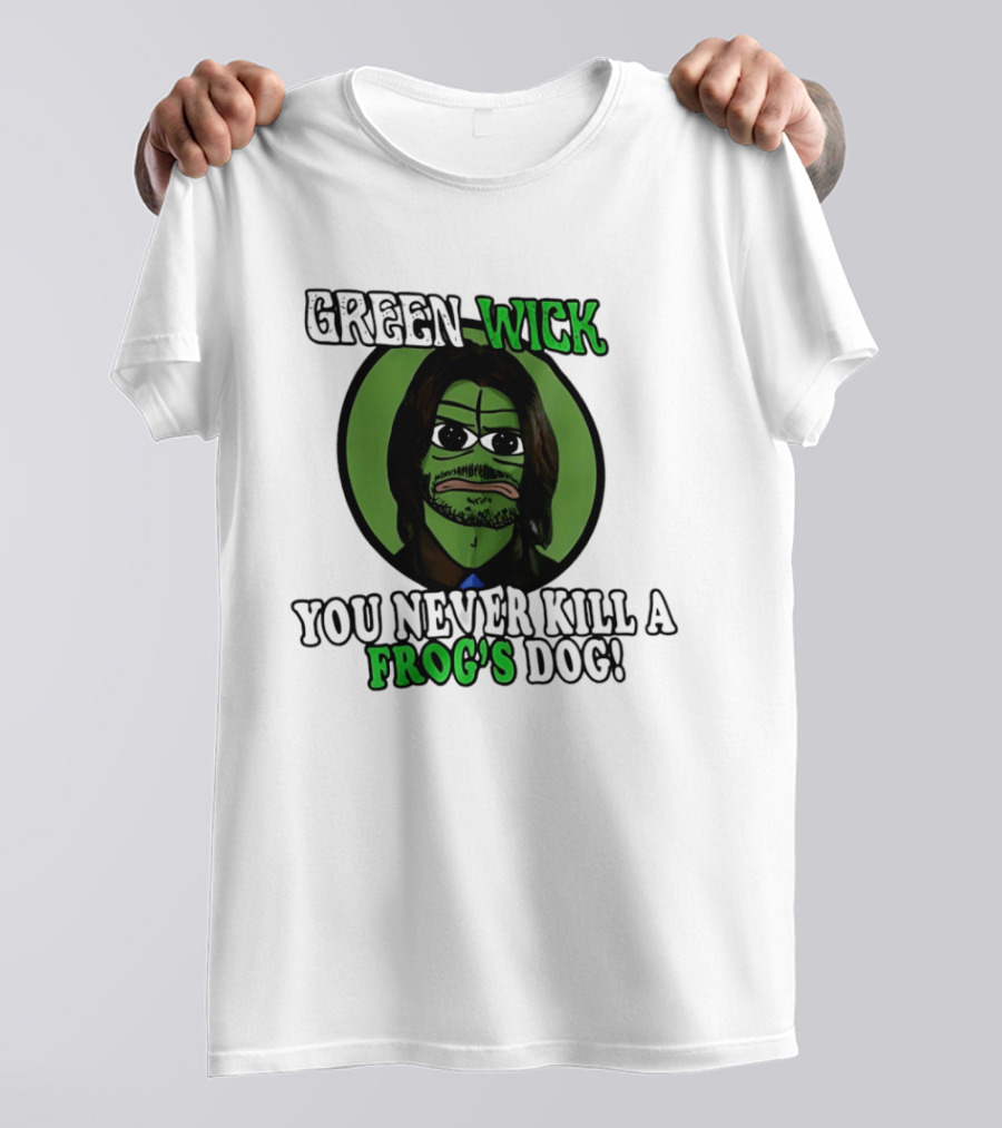Green Wick You Never Kill A Frog's Dog T-Shirt