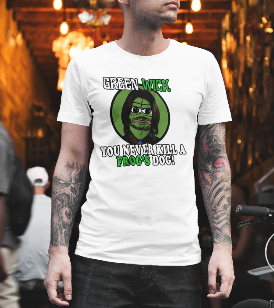 Green Wick You Never Kill A Frog's Dog T-Shirt