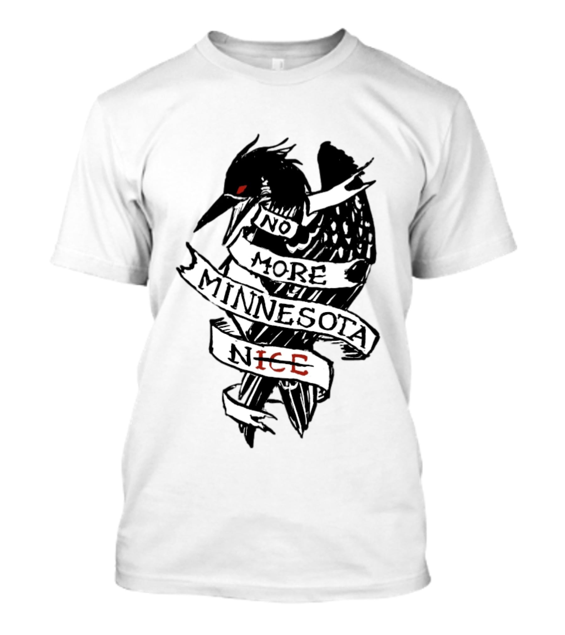 No More Minnesota Nice Black Bird Banner T-Shirt