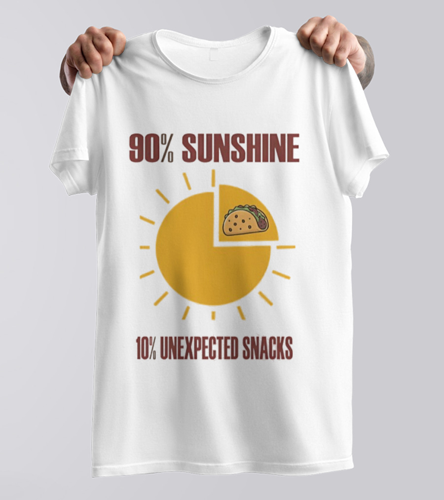 90 Percent Sunshine 10 Percent Unexpected Snacks Tacos Pie Chart T-Shirt
