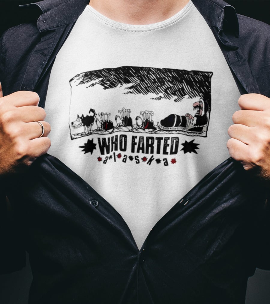 Who Farted Alaska Dog Sledding Adventure Cartoon Humor T-Shirt