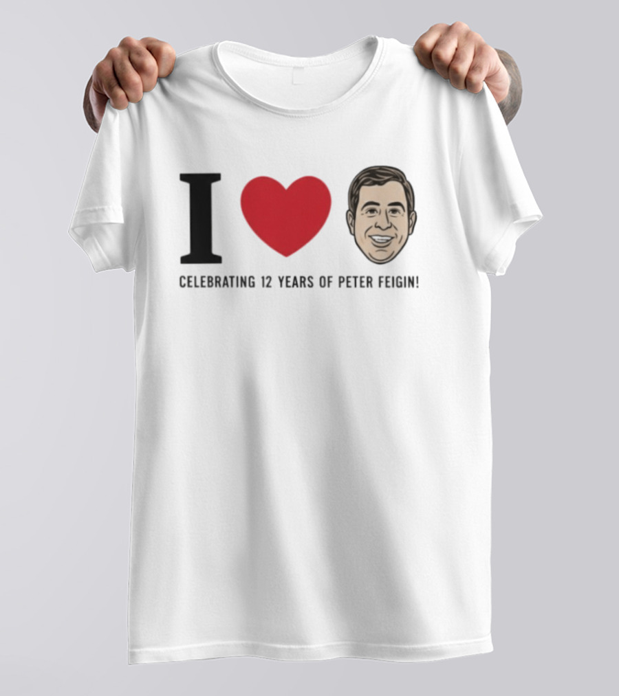 I Love Celebrating 12 Years Of Peter Feigin T-Shirt