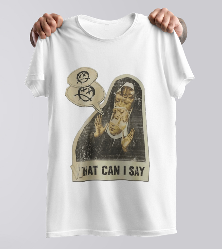 What Can I Say Surreal Collage Nun Expressionist Sociopolitical Commentary T-Shirt