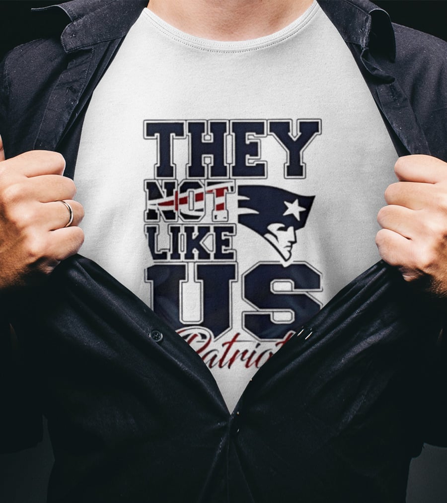 They Not Like Us Patriots T-Shirt
