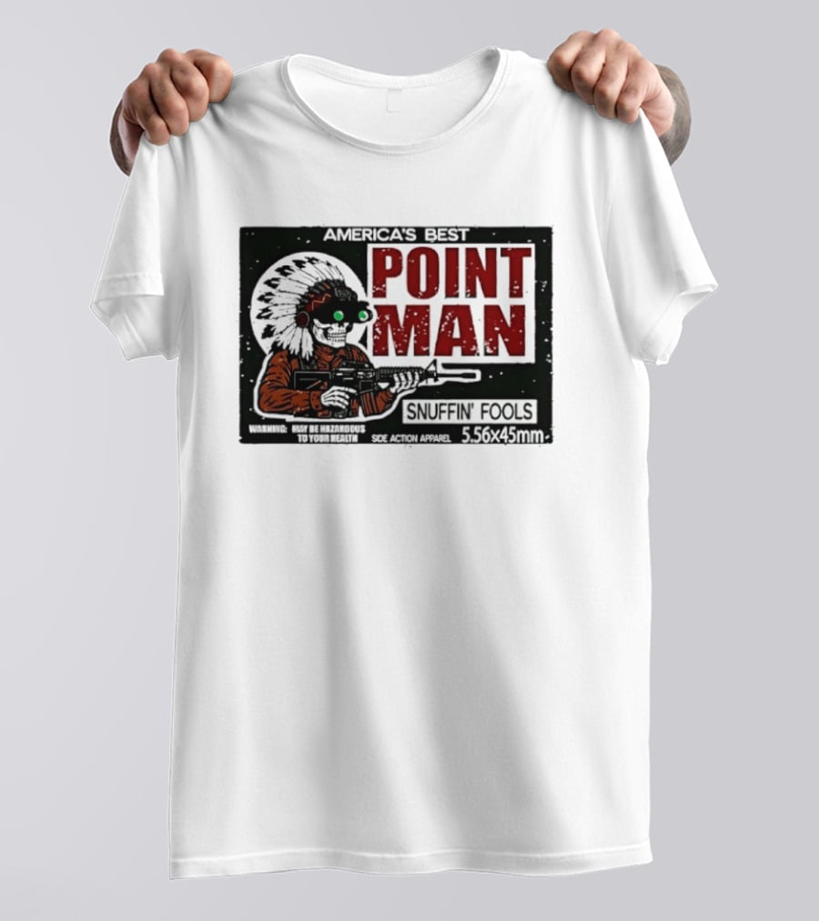 America's Best Point Man Snuffin' Fools Skeleton With Rifle .16245mm T-Shirt