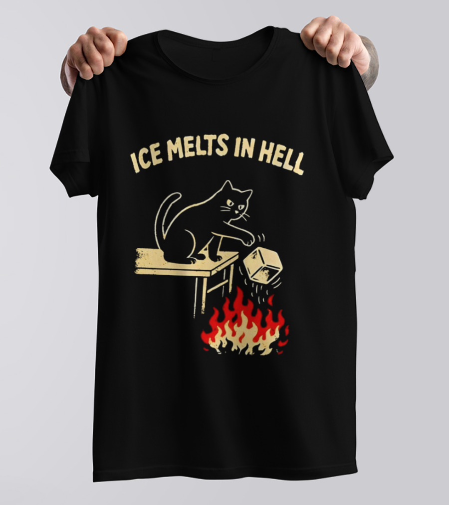 Ice Melts In Hell Cat With Fire And Ice Cube T-Shirt