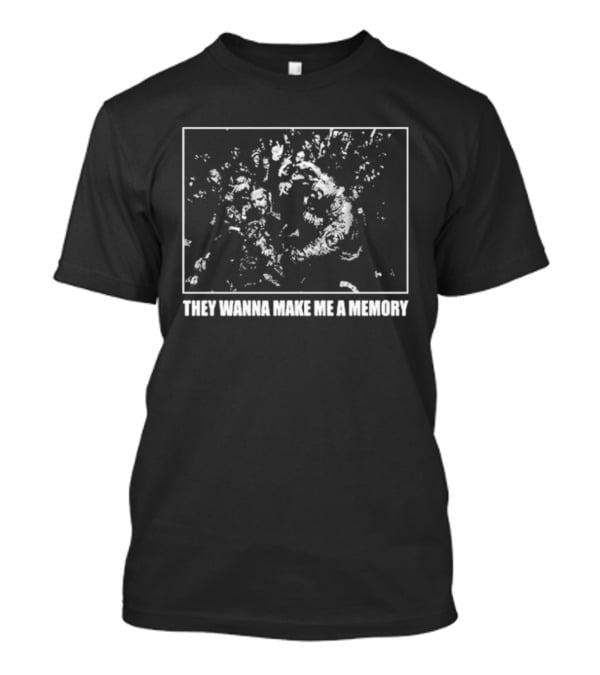 Missing Link They Wanna Make Me A Memory Handprint T-Shirt