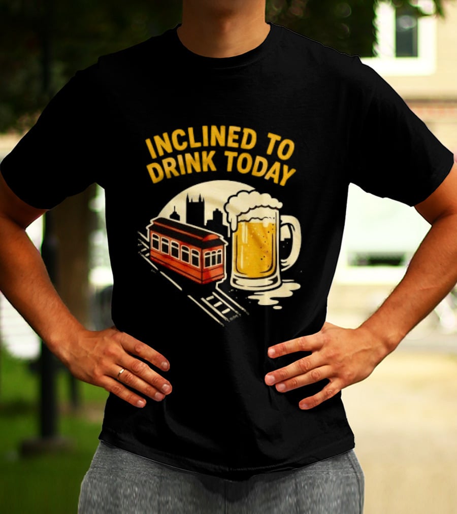Pittsburgh Steelers Inclined To Drink Today Football Theme 2026 T-Shirt