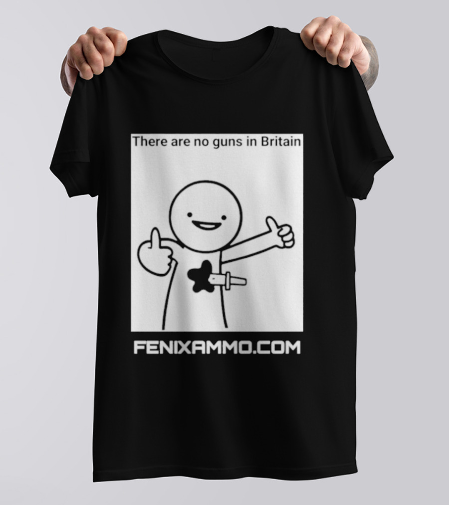 There Are No Guns In Britain Fenixammo Com Happy Character With Gun Hand Gesture T-Shirt