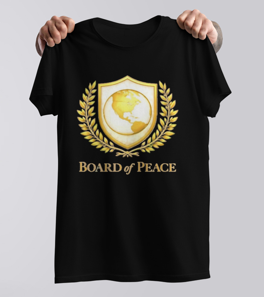Board Of Peace Gold World Shield And Laurel T-Shirt