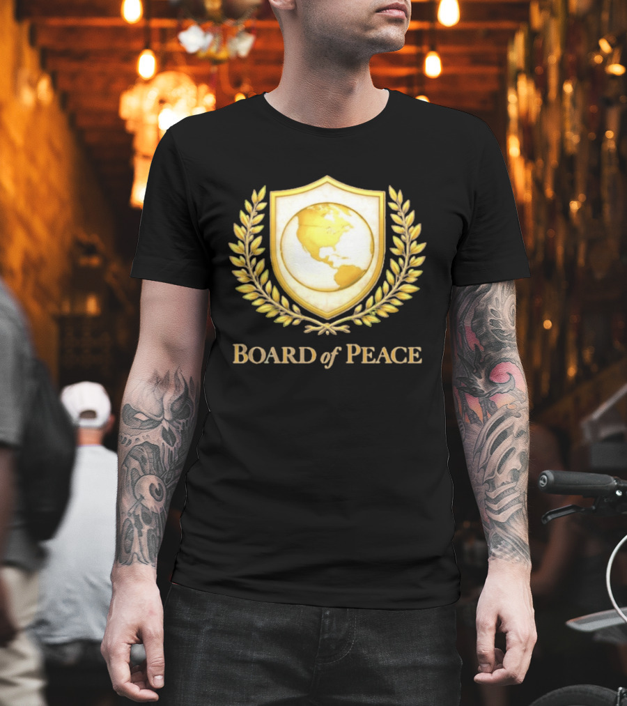 Board Of Peace Gold World Shield And Laurel T-Shirt