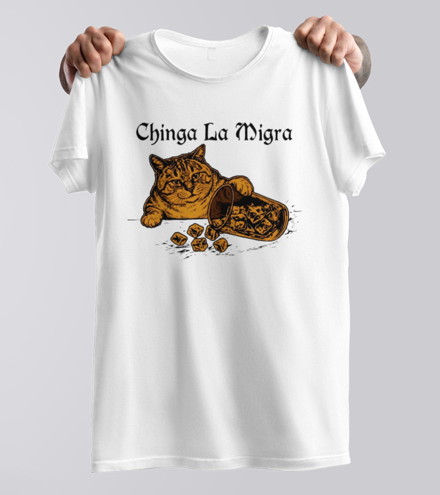 Chinga La Migra Cat Anti ICE Protest Political T-Shirt