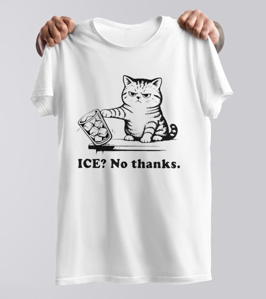 ICE No Thanks Angry Cat With Tipped Ice Glass T-Shirt