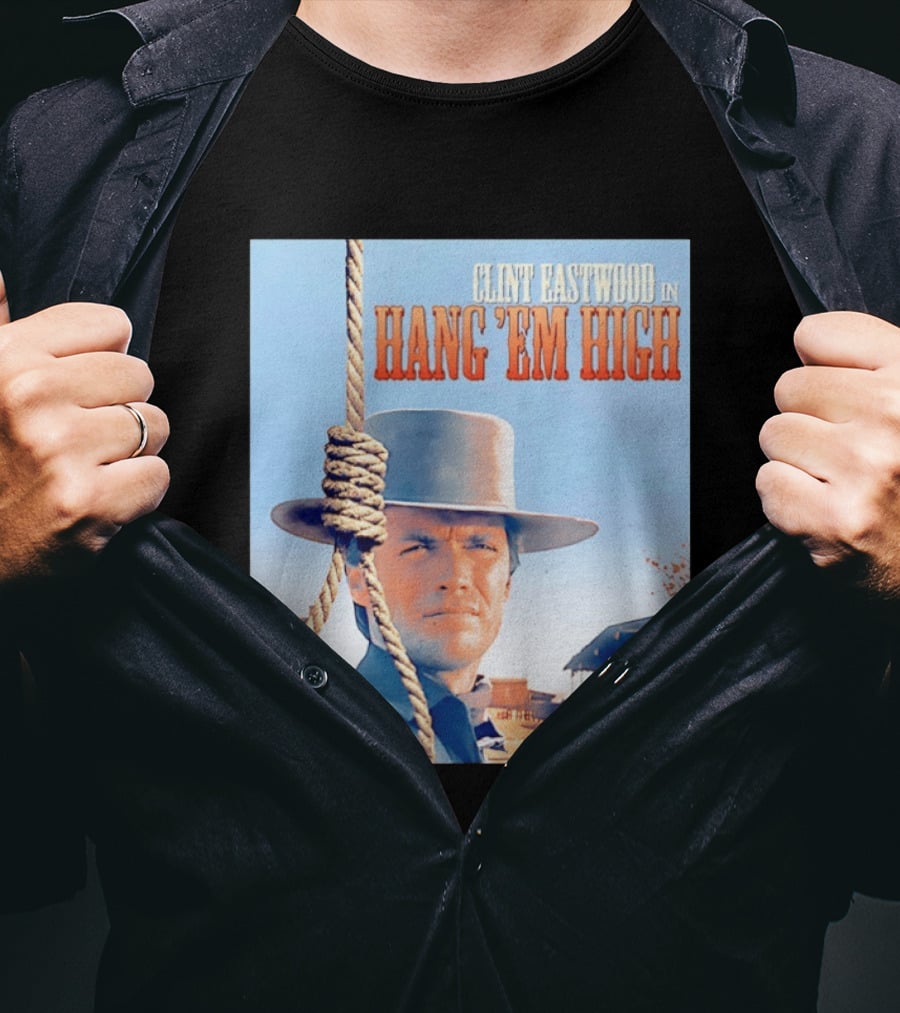 Clint Eastwood In Hang 'Em High Classic Western Film T-Shirt