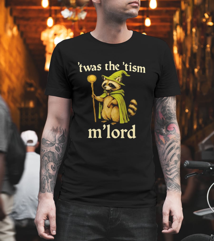 Frog Witch 'Twas The 'Tism M'Lord Raccoon Mage With Staff T-Shirt