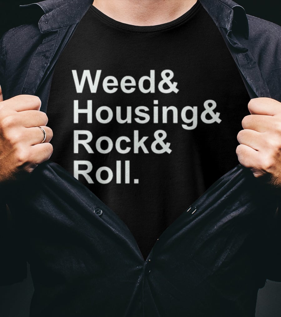 Weed Housing Rock Roll Ampersand T-Shirt