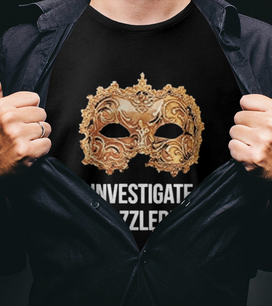 Investigate Frazzledrip Mask Gold Ornate T-Shirt