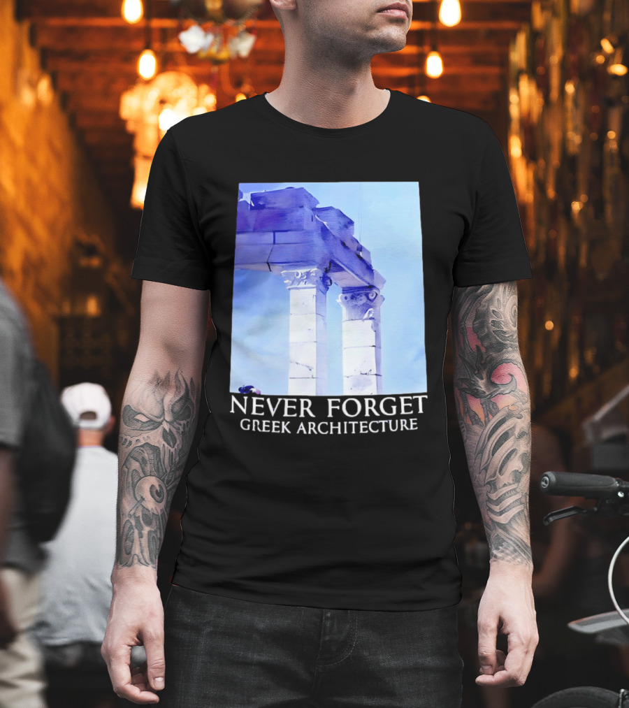 Never Forget Greek Architecture Two Columns T-Shirt