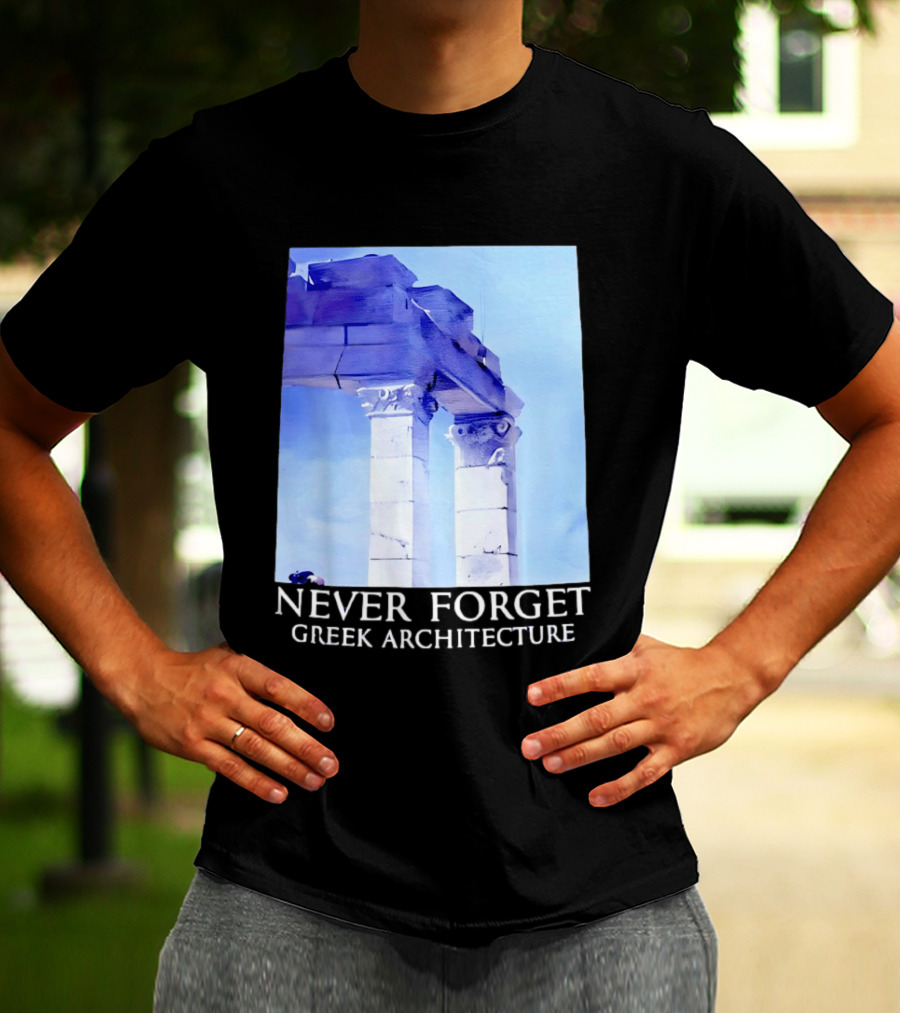 Never Forget Greek Architecture Two Columns T-Shirt