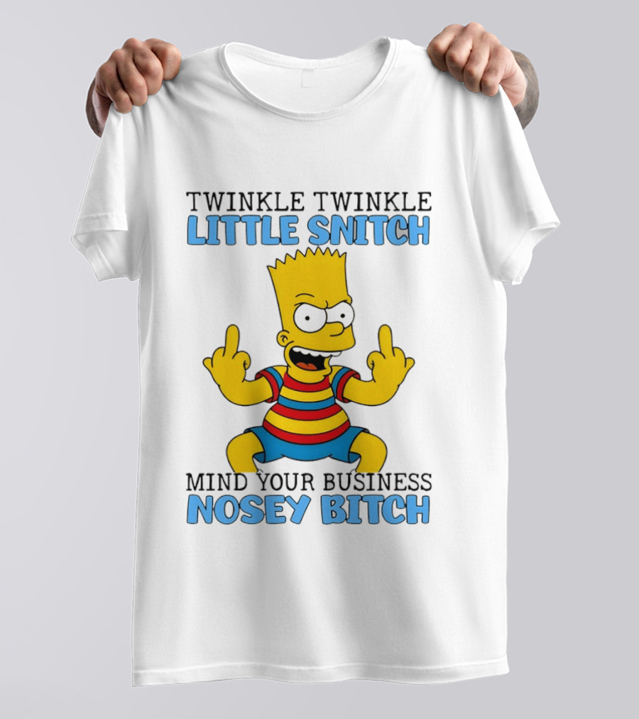 Twinkle Twinkle Little Snitch Bart Mind Your Business Nosey T-Shirt