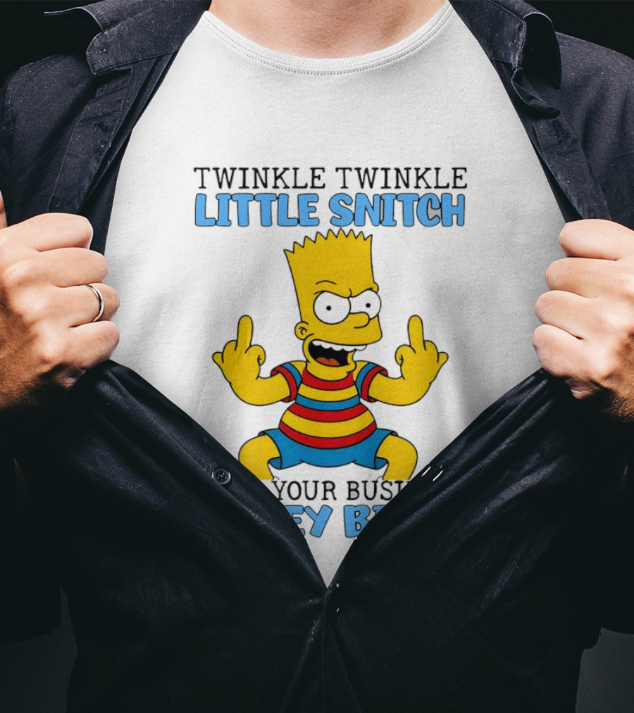 Twinkle Twinkle Little Snitch Bart Mind Your Business Nosey T-Shirt