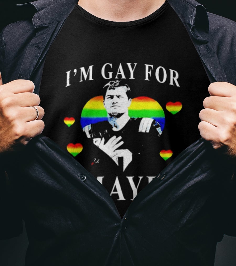I'm Gay For Maye Rainbow Heart Pride T-Shirt
