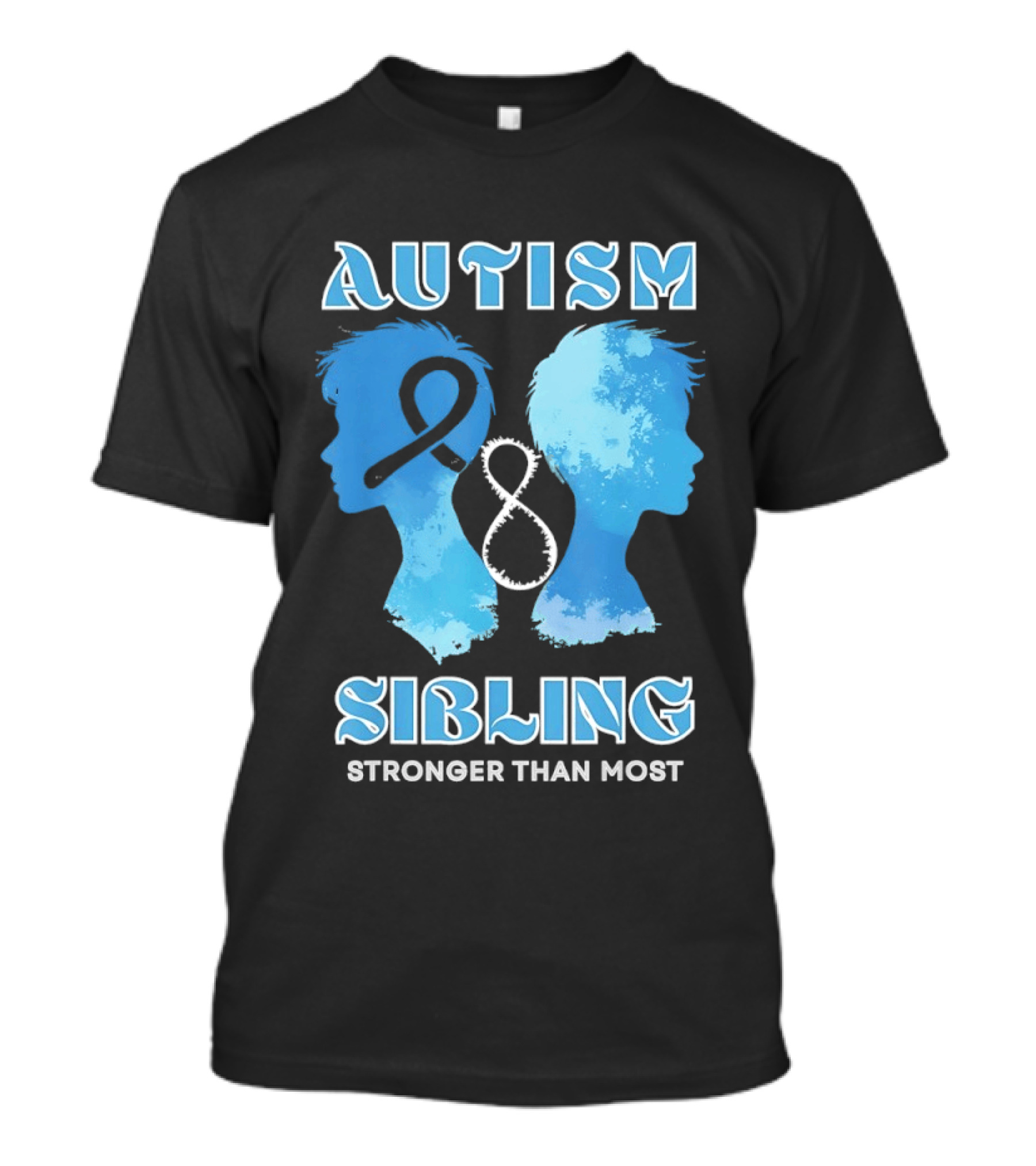 Autism Sibling Stronger Than Most Support Awareness T-Shirt