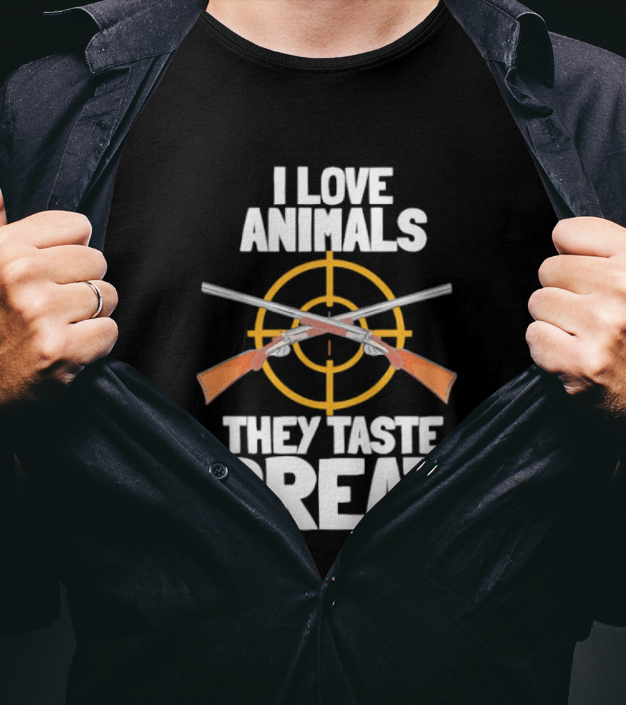 I Love Animals They Taste Great Hunting Humor T-Shirt