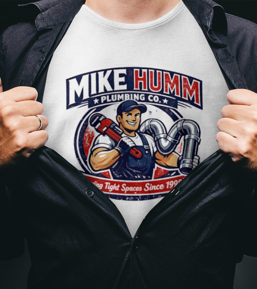 Mike Humm Plumbing Co Serving Tight Spaces Since 1998 Plumber With Wrench And Pipes T-Shirt