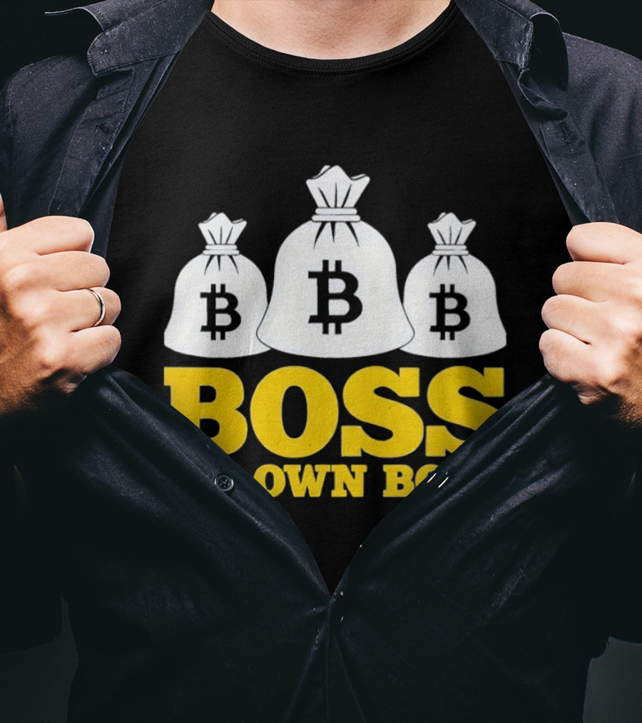 Boss My Own Boss Bitcoin Money Bags T-Shirt