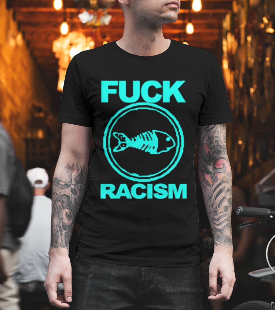Fuck Racism Fishbone Skeleton Circle T-Shirt