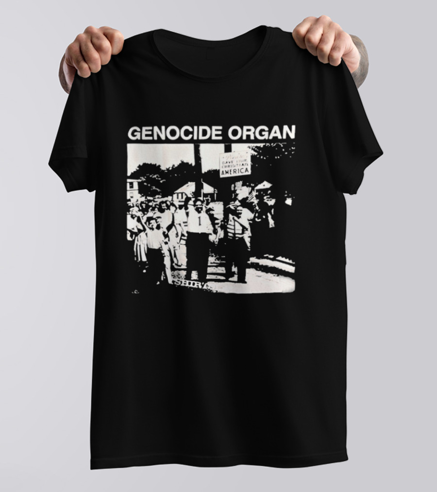 Genocide Organ Save Our Christian America T-Shirt
