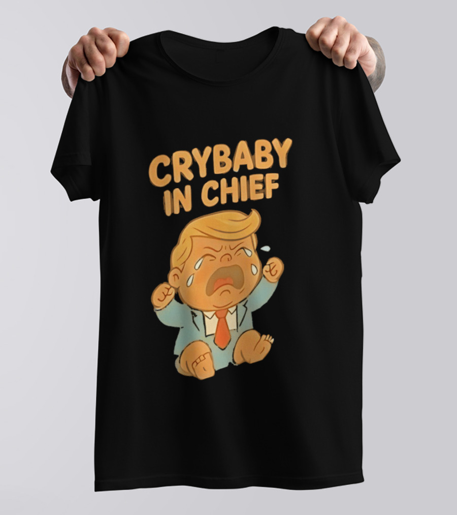Crybaby In Chief Donald Trump Cartoon T-Shirt