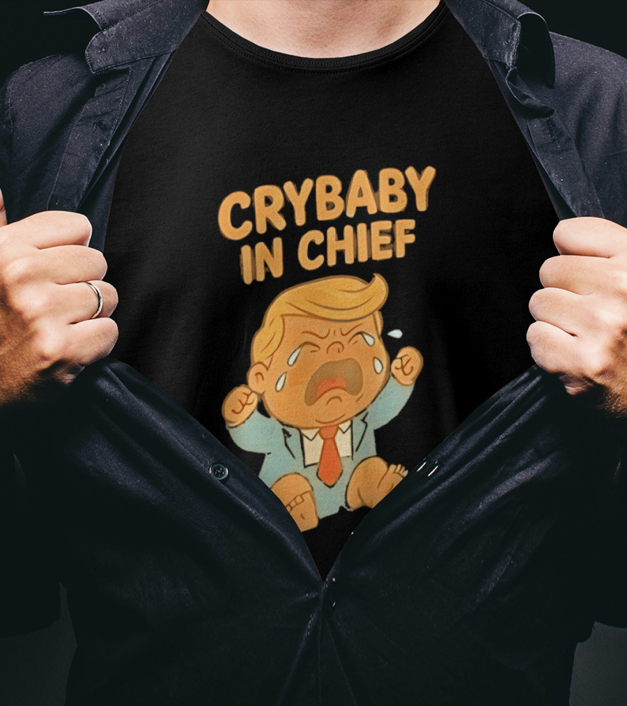 Crybaby In Chief Donald Trump Cartoon T-Shirt