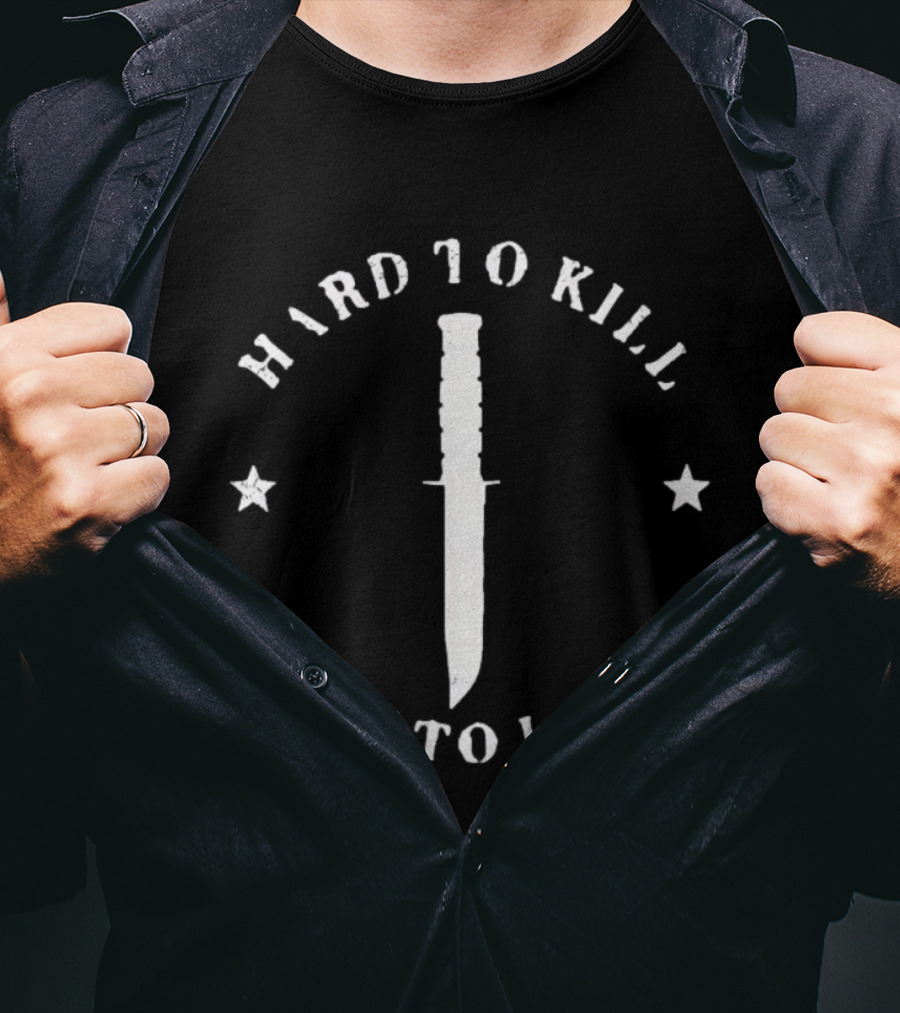 Hard To Kill Easy To Love Knife And Stars T-Shirt