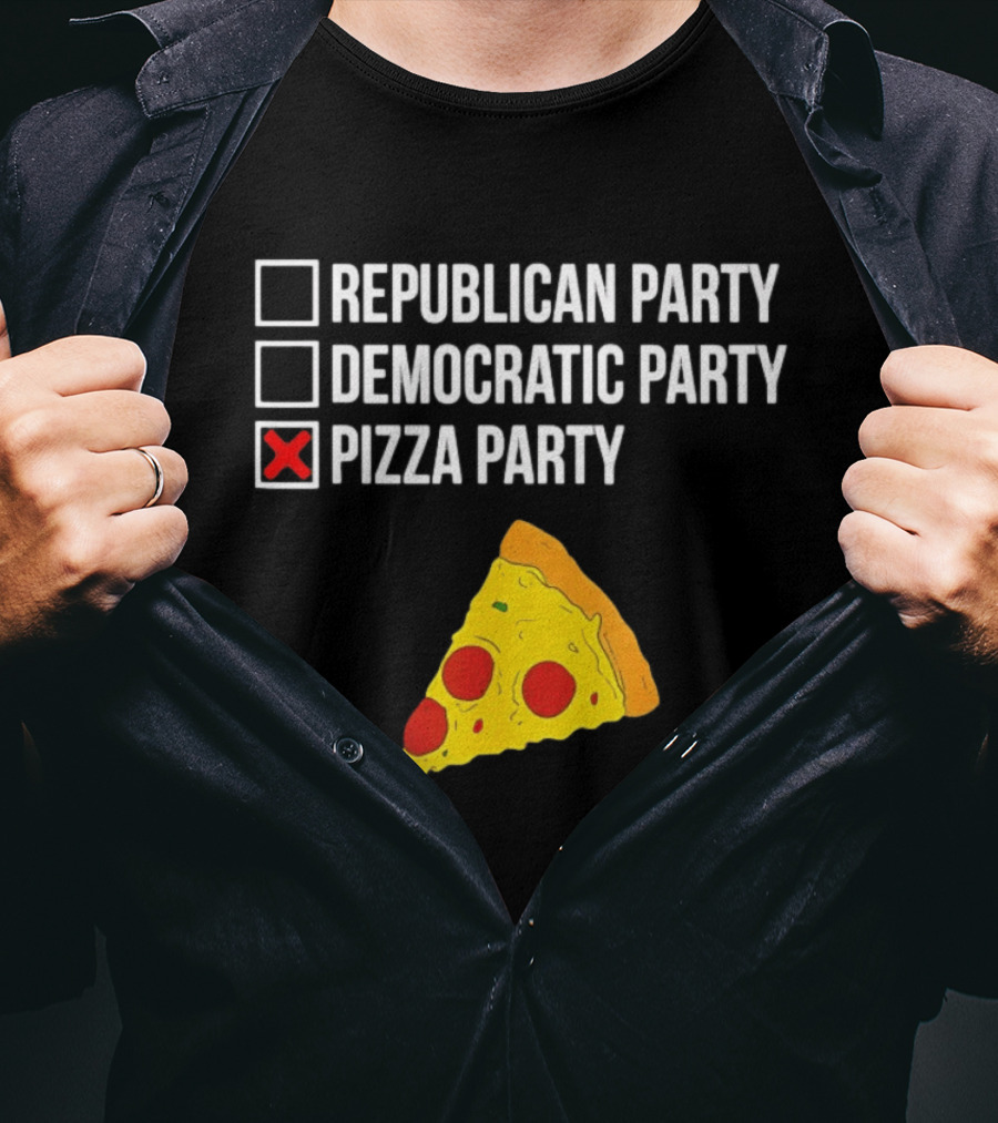 Republican Party Democratic Party Pizza Party Funny Pizza Slice Voter Humor T-Shirt