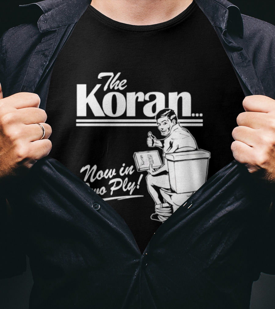 The Koran Now In Two Ply T-Shirt