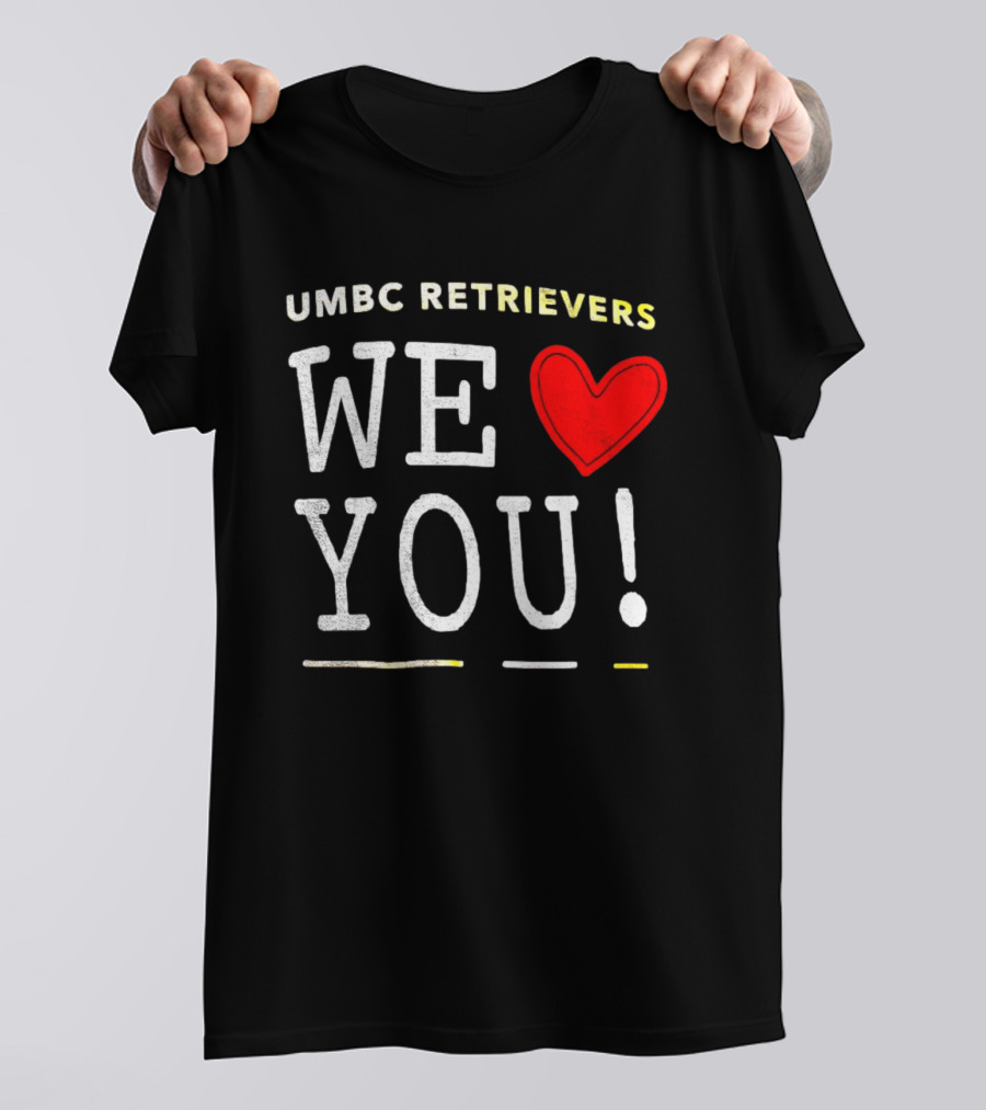 UMBC Retrievers We Heart You T-Shirt