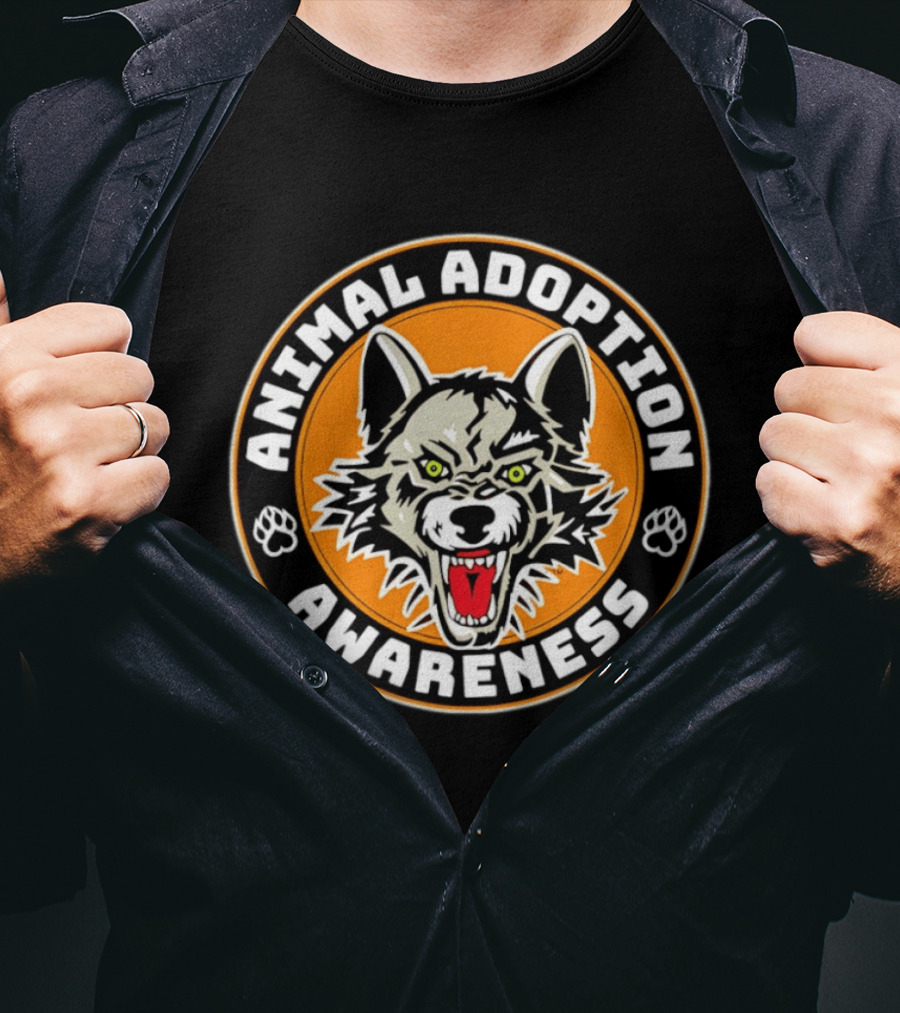 Animal Adoption Awareness Wolves Fierce Advocacy T-Shirt