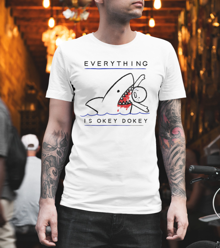 Everything Is Okey Dokey Shark Eating Stick Figure T-Shirt