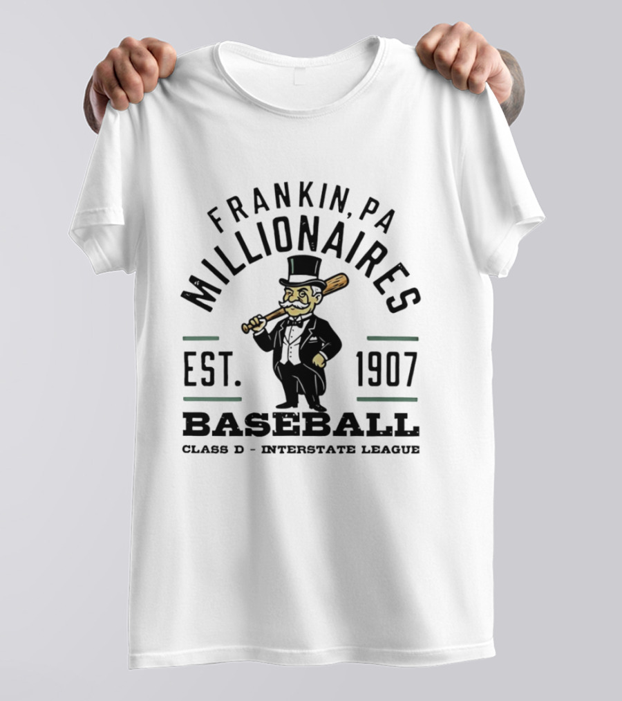 Franklin PA Millionaires Baseball Est 1907 Class D Interstate League T-Shirt