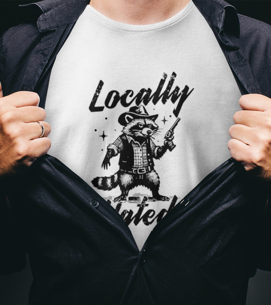 Locally Hated Cowboy Raccoon With Gun And Star T-Shirt