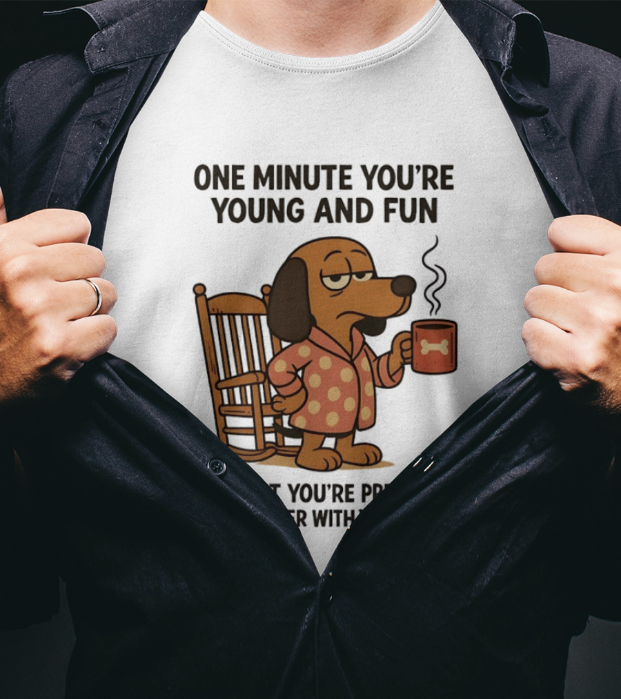 Dachshund One Minute Young Fun Next Predicting Weather With Knees T-Shirt